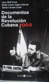 Documentos de la Revolución Cubana 1962
