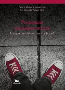 Processos autodestruitivos