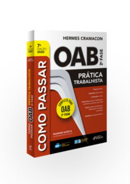 Como passar na OAB 2ª fase: prática trabalhista