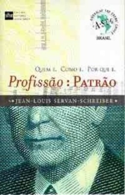 Profissão: Patrão