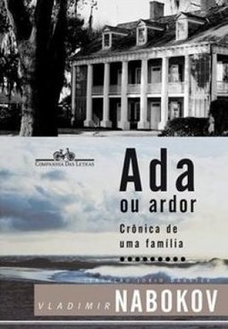 Ada ou Ardor: Crônica de uma Família
