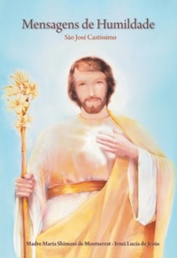 Mensagens de Humildade  São José Castíssimo (Mensageiros Divinos #1)