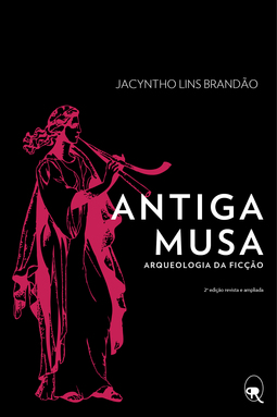 Antiga musa: Arqueologia da ficção
