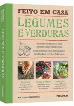 Legumes e Verduras - Feito Em Casa