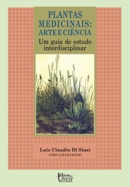 Plantas medicinais: arte e ciência: um guia de estudo interdisciplinar