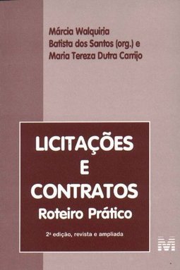 Licitações e contratos: roteiro prático