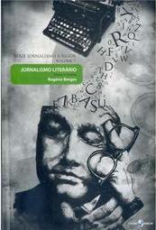 Jornalismo literário: teoria e análise