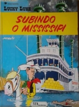 Lucky Luke - Subindo o Mississipi (Lucky Luke Series #16)