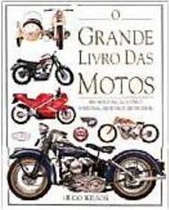 Grande Livro das Motos, O - IMPORTADO