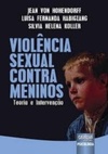 Violência sexual contra meninos: teoria e intervenção