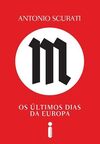 M, os últimos dias da europa: 3