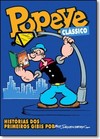 Popeye Clássico - Histórias dos Primeiros Gibis Por Bud Sagendorf