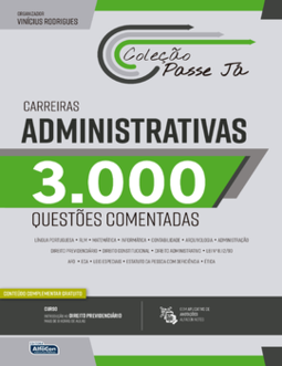 Passe já - 3000 questões comentadas - Carreiras administrativas