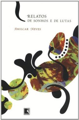 Relatos de Sonhos e de Lutas