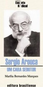 Sergio Arouca: um Cara Sedutor