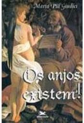 Os Anjos Existem!