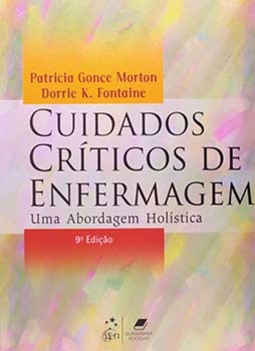 Cuidados críticos de enfermagem: Uma abordagem holística