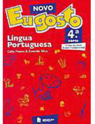 Novo Eu Gosto: Língua Portuguesa: 4ª Série - Ens. Fundam.