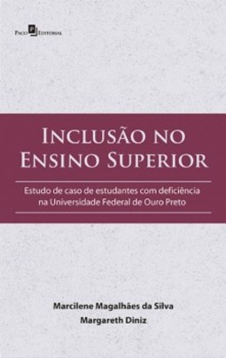 Inclusão no ensino superior: Estudo de caso de estudantes com deficiência na Universidade Federal de Ouro Preto