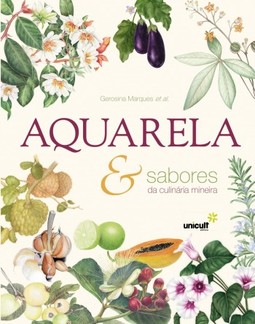 Aquarela &amp; sabores da culinária mineira