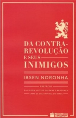 Da Contra-Revolução e seus Inimigos