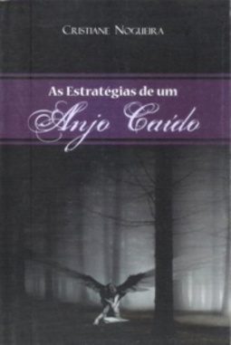 As estratégias de um anjo caído