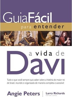 Guia fácil para entender a vida de David
