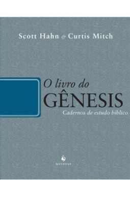 O livro do Gênesis: cadernos de estudo bíblico