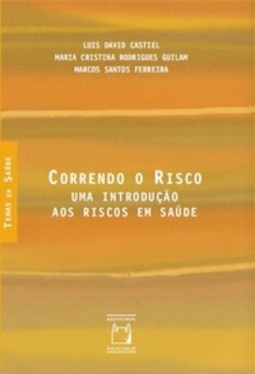Correndo o risco (Temas em saúde)