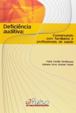 Deficiência auditiva: conversando com familiares e profissionais de saúde #1