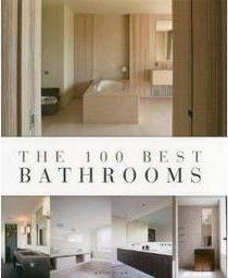 THE 100 BEST BATHROOMS