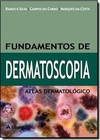 Fundamentos De Dermatoscopia