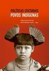 Políticas culturais e povos indígenas