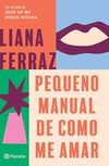 Pequeno manual de como me amar: (Poesia Urbana)