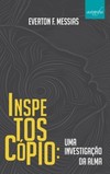 Inspetoscópio: uma investigação da alma