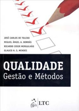 Qualidade: Gestão e métodos