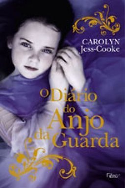 O DIARIO DO ANJO DA GUARDA