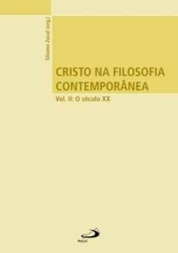 Cristo na filosofia contemporânea: o século XX