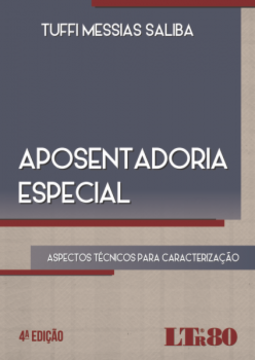 Aposentadoria especial: Aspectos técnicos para caracterização