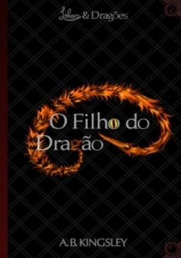 Lobos e Dragões: O Filho do Dragão (Lobos e Dragões #1)