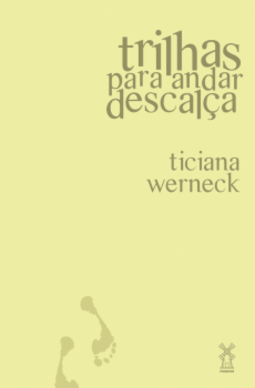 Trilhas para andar descalça