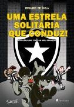 UMA ESTRELA SOLITARIA QUE CONDUZ- LEITURA