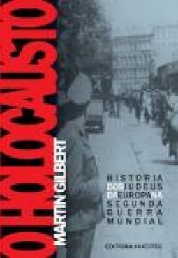 O - Historia Dos Judeus Da Europa Holocausto