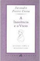 Inocência e o Vicio: Estudos sobre o Homoerotismo