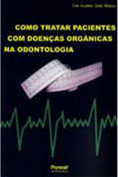 Como Tratar Pacientes com Doenças Orgânicas na Odontologia
