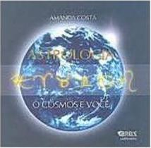 Astrologia: o Cosmo e Você