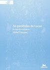 As Parábolas de Lucas: do Contexto às Ressonâncias