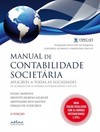 Manual de contabilidade societária: Aplicável a todas as sociedades de acordo com as normas internacionais e do CPC