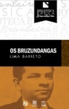 Os Bruzundangas (Biblioteca Básica Brasielira)