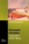 Sociedade movediça: economia, cultura e relações sociais em são paulo – 1808-1850